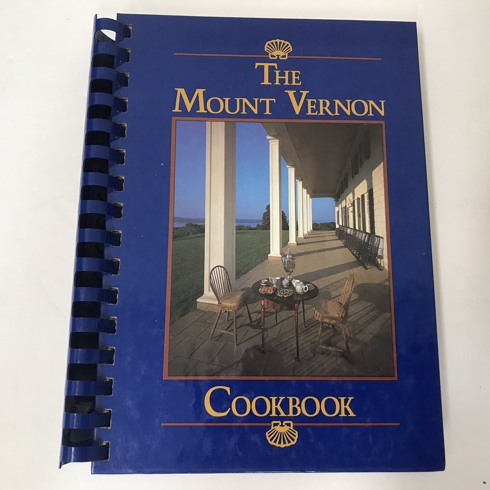 The Mount Vernon Cookbook Spiral Collectible